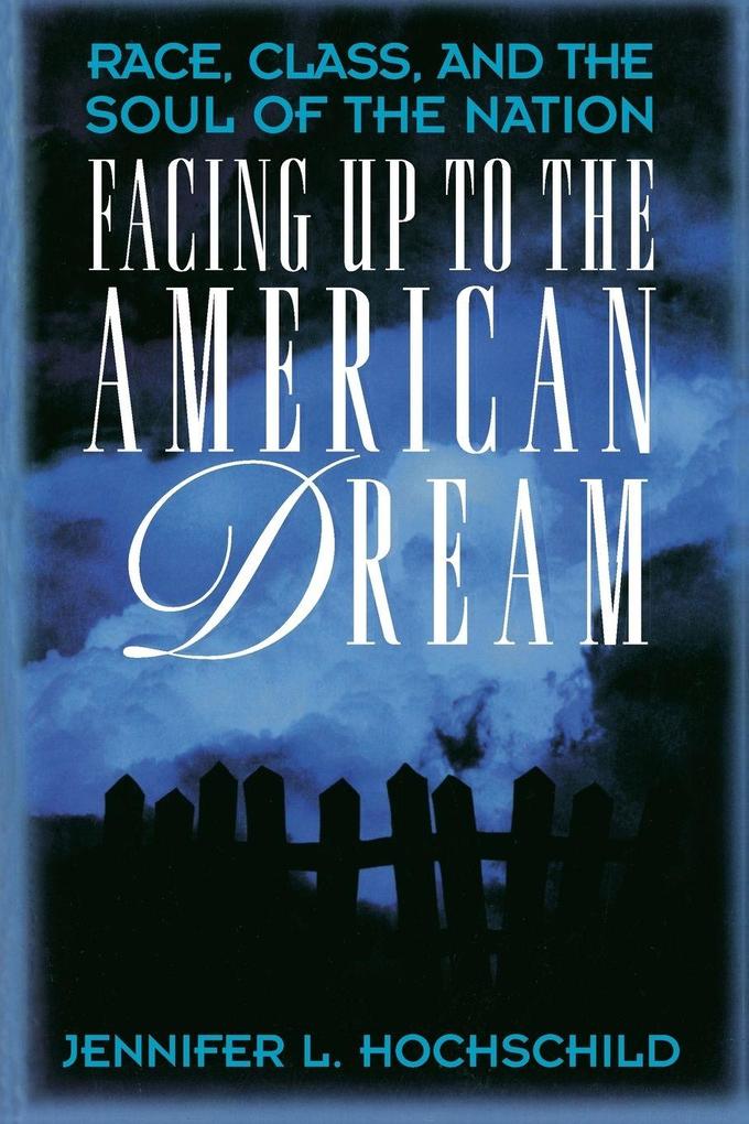 Facing Up to the American Dream