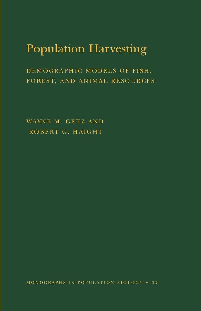 Population Harvesting - Wayne M. Getz/ Robert G. Haight