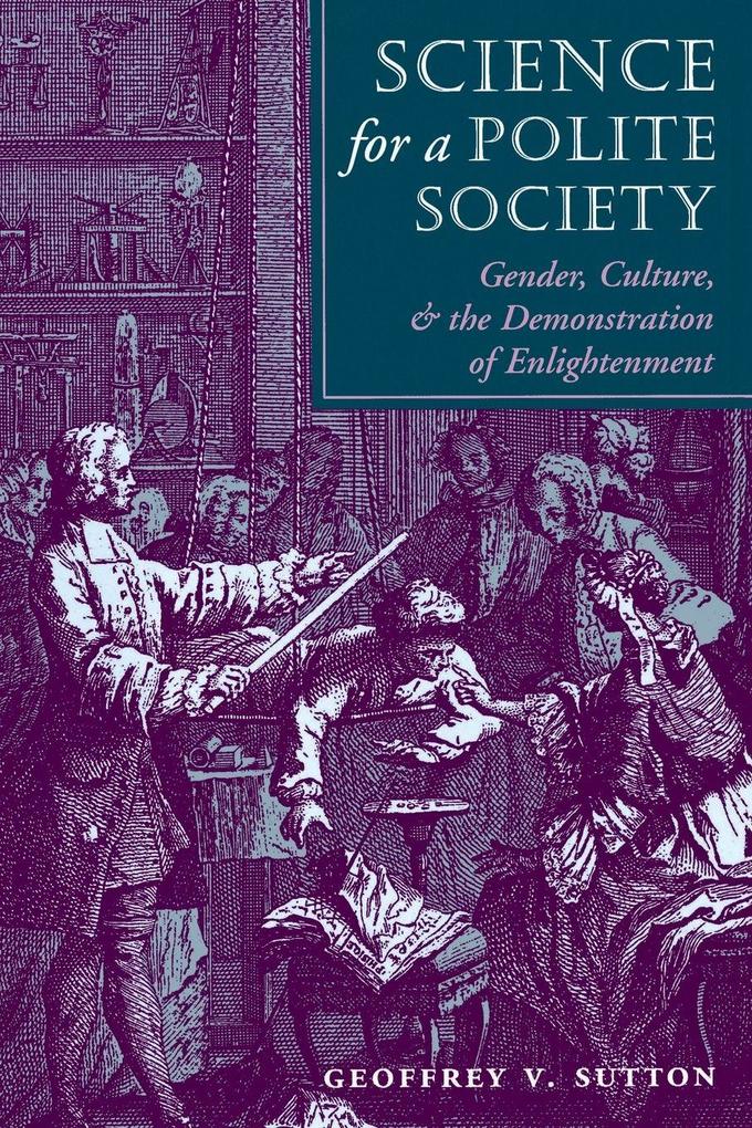 Science For A Polite Society
