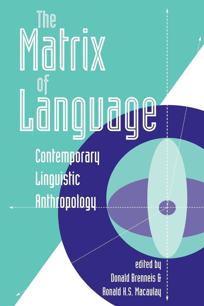 The Matrix Of Language