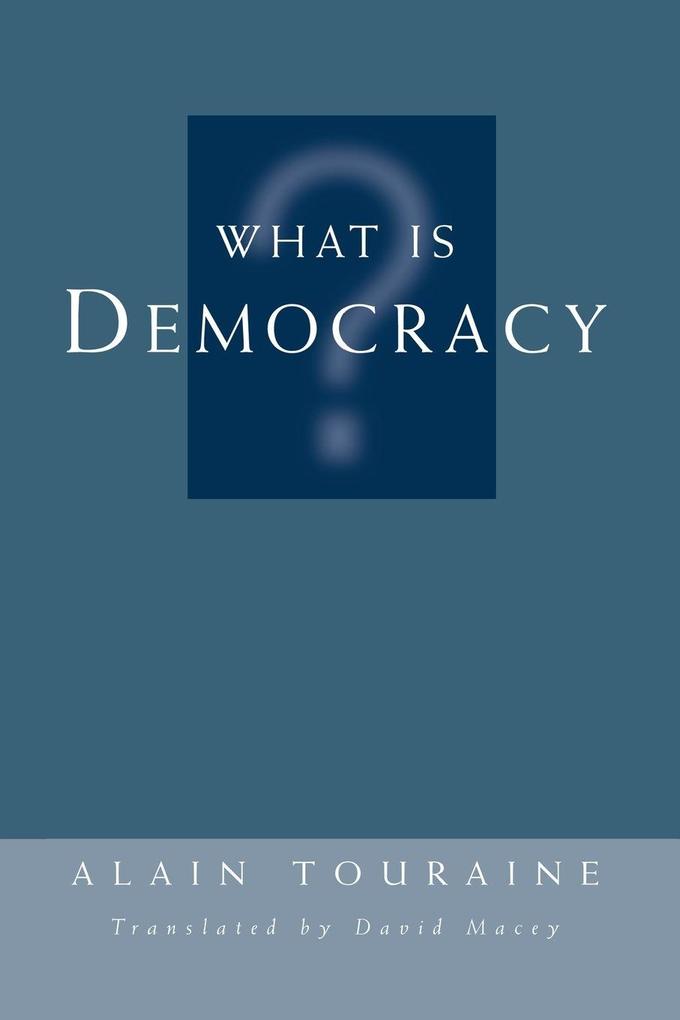 What Is Democracy?