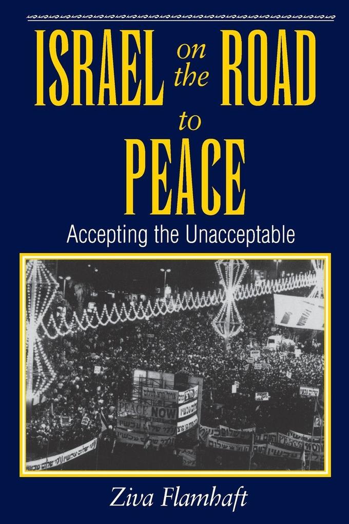 Israel On The Road To Peace