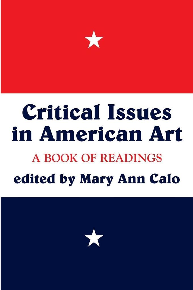 Critical Issues In American Art