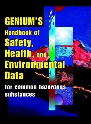 Genuim Handbook of Health Safety & Environmental Data - Genium