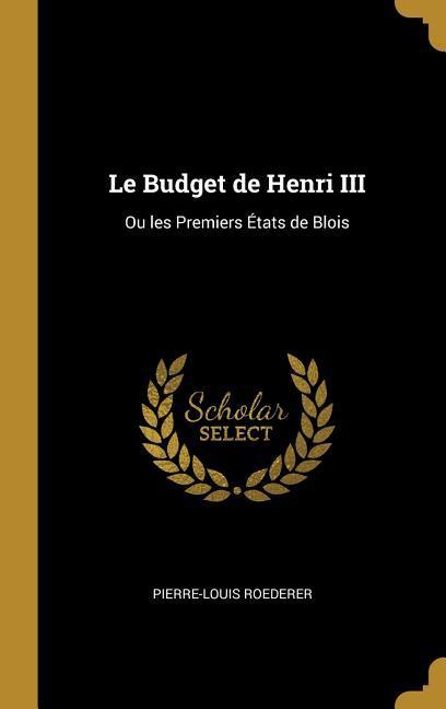 Le Budget de Henri III