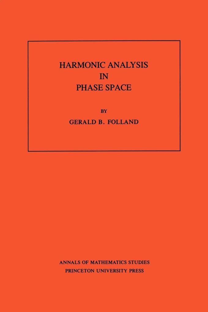 Harmonic Analysis in Phase Space