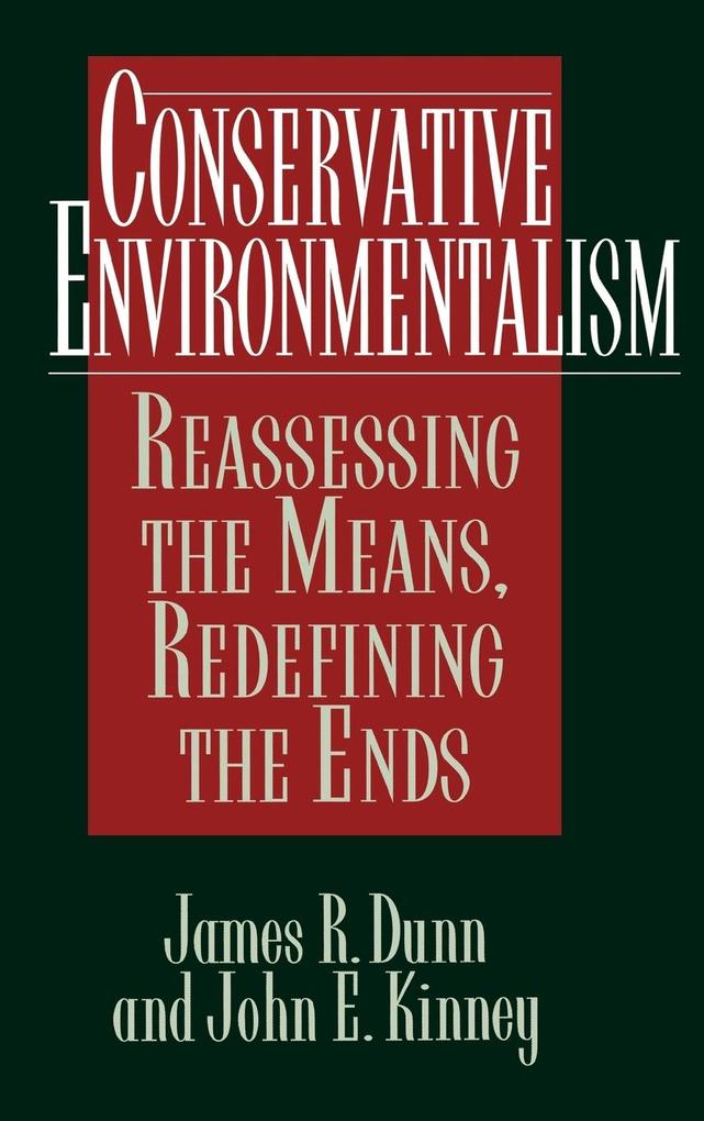 Conservative Environmentalism - James Dunn