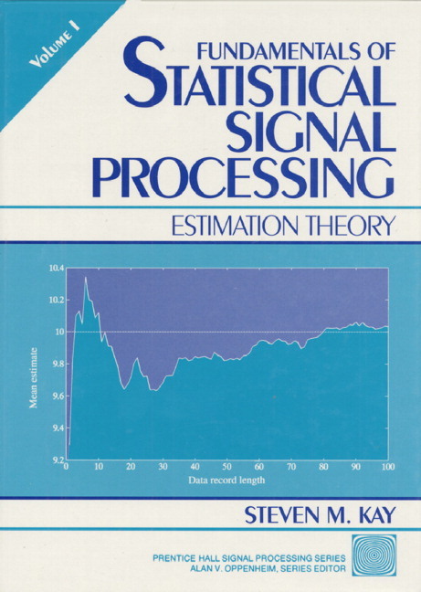 Pearson Fundamentals Of Statistical Processing, Estimation Theory Volume 1
