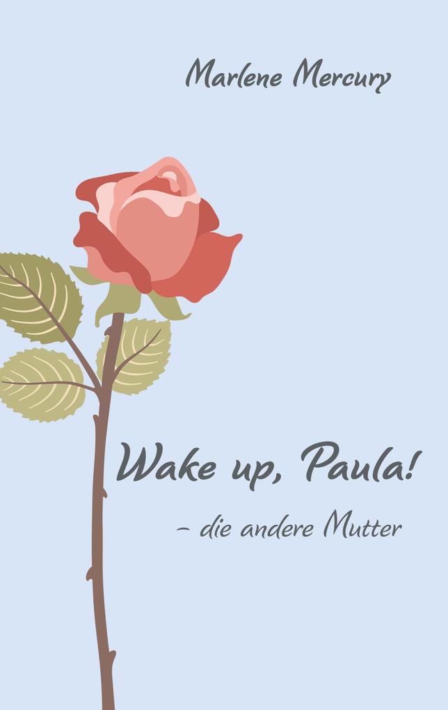 Wake up Paula!