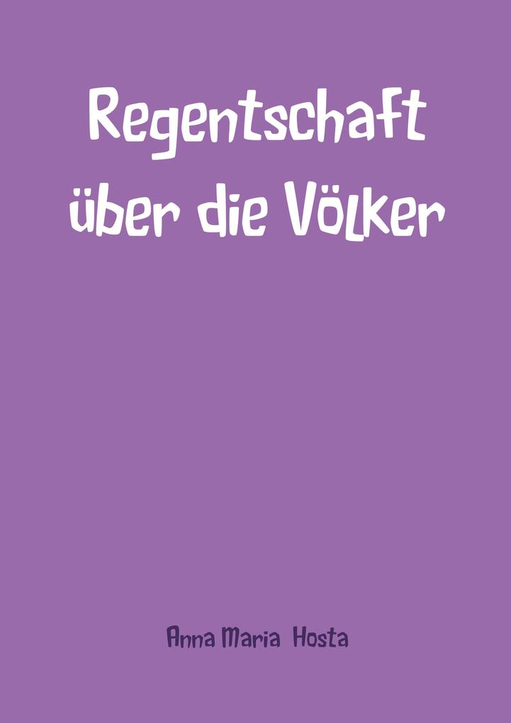 Regentschaft über die Völker