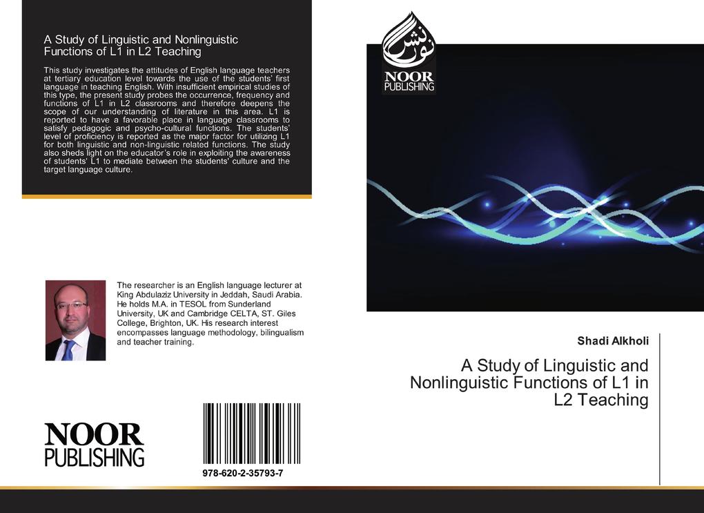 A Study of Linguistic and Nonlinguistic Functions of L1 in L2 Teaching