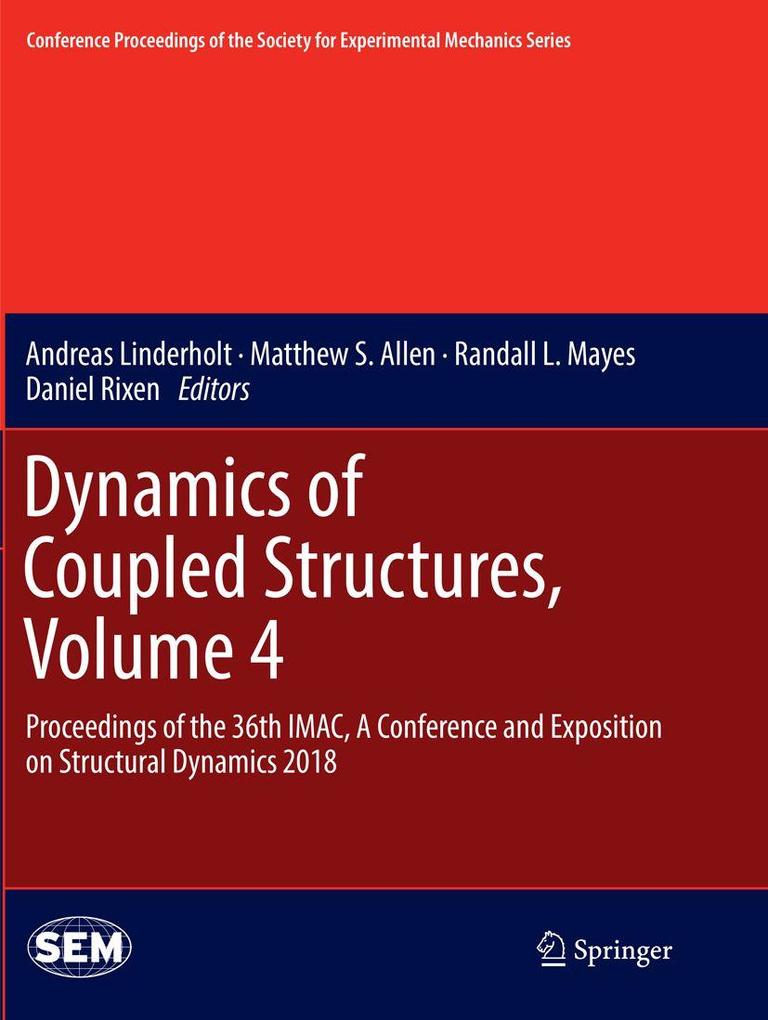 Dynamics of Coupled Structures Volume 4