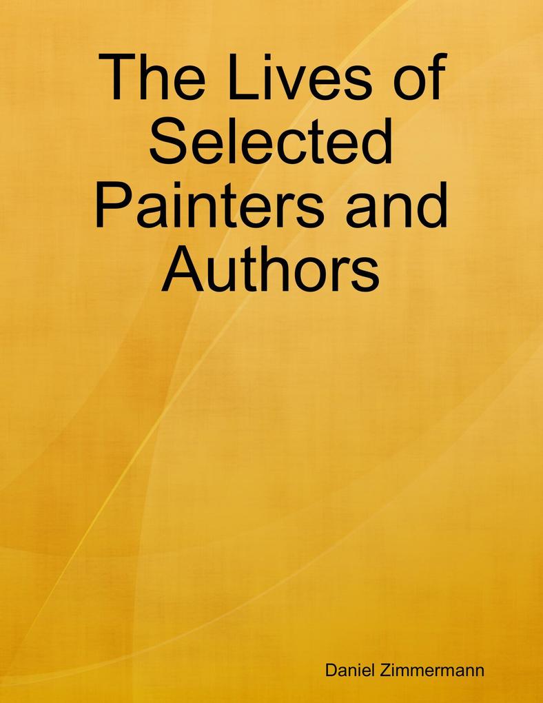 The Lives of Selected Painters and Authors
