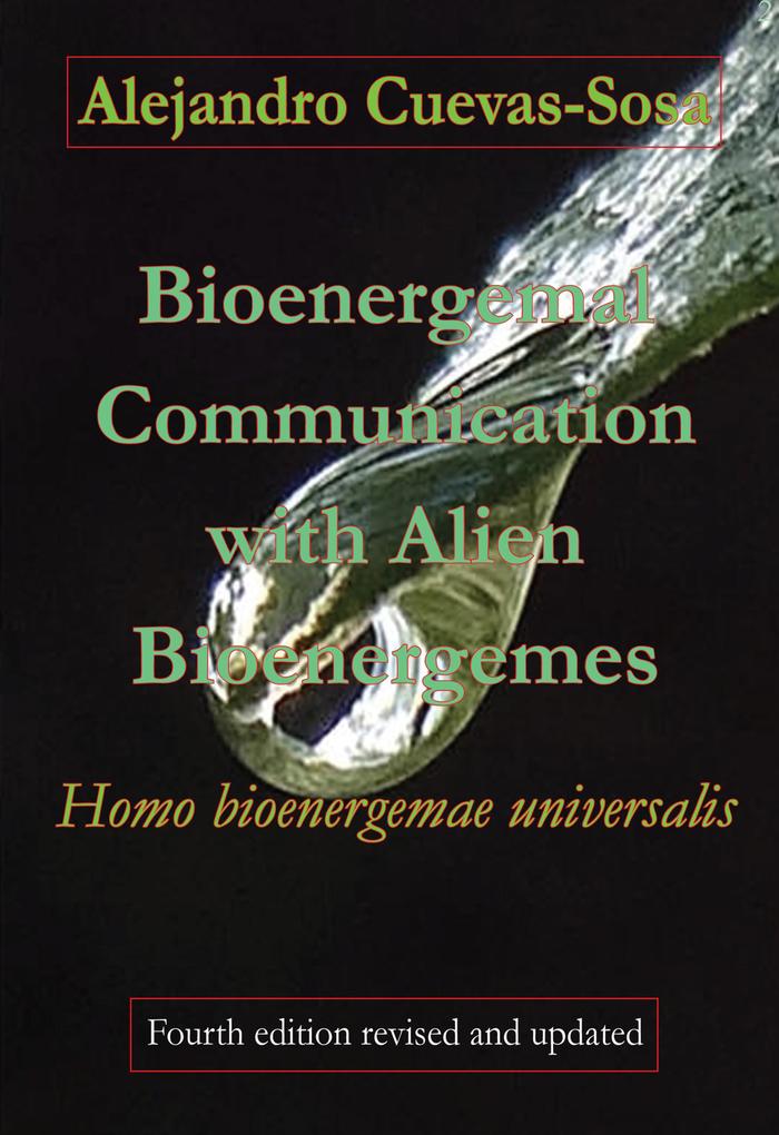 Bioenergemal Communication with Alien Bioenergemes