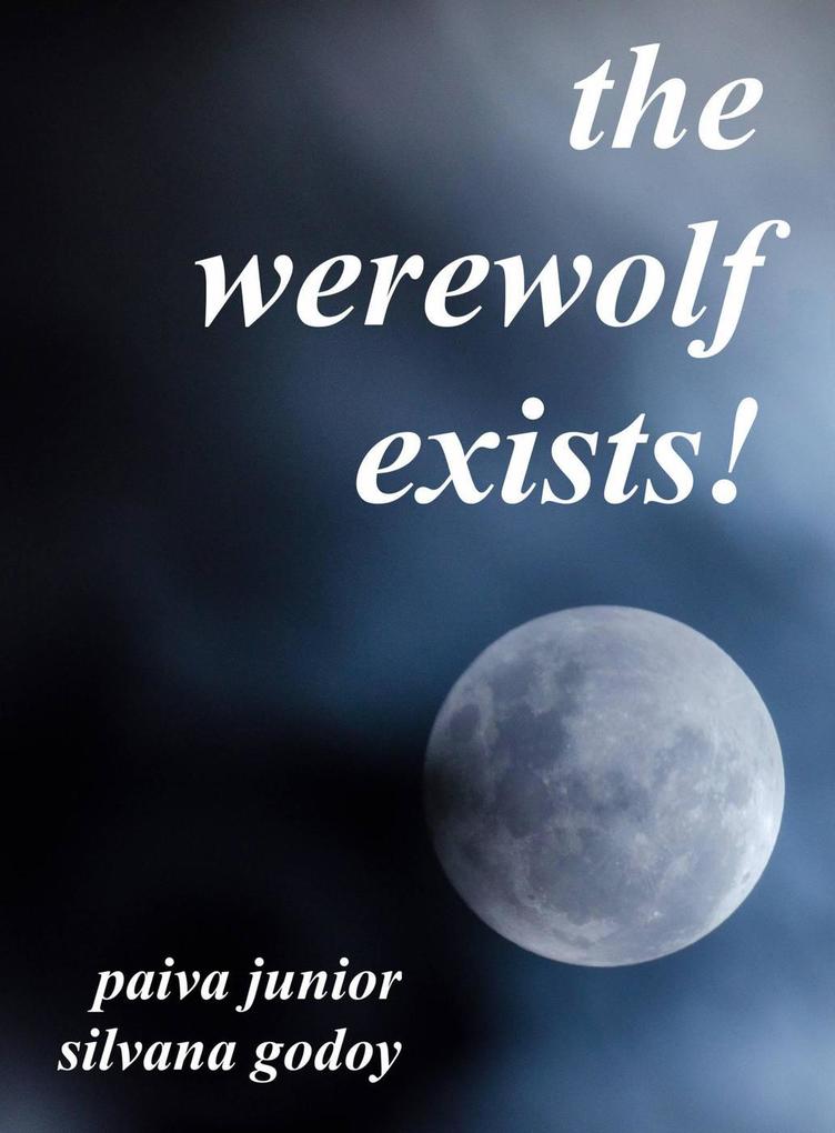The werewolf exists!