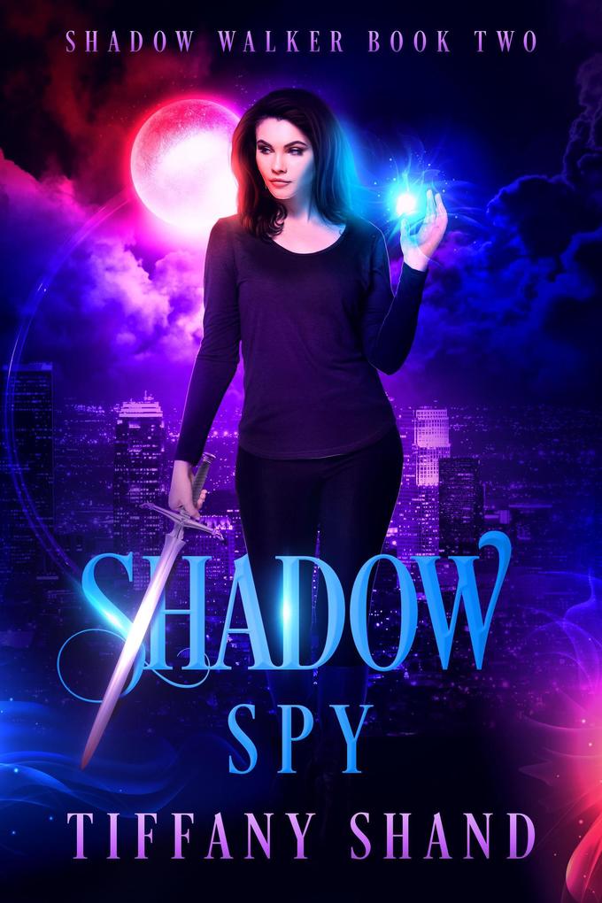 Shadow Spy (Shadow Walker Trilogy #2)