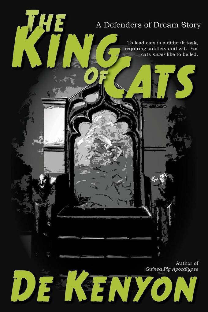 The King of Cats (Defenders of Dream #3)