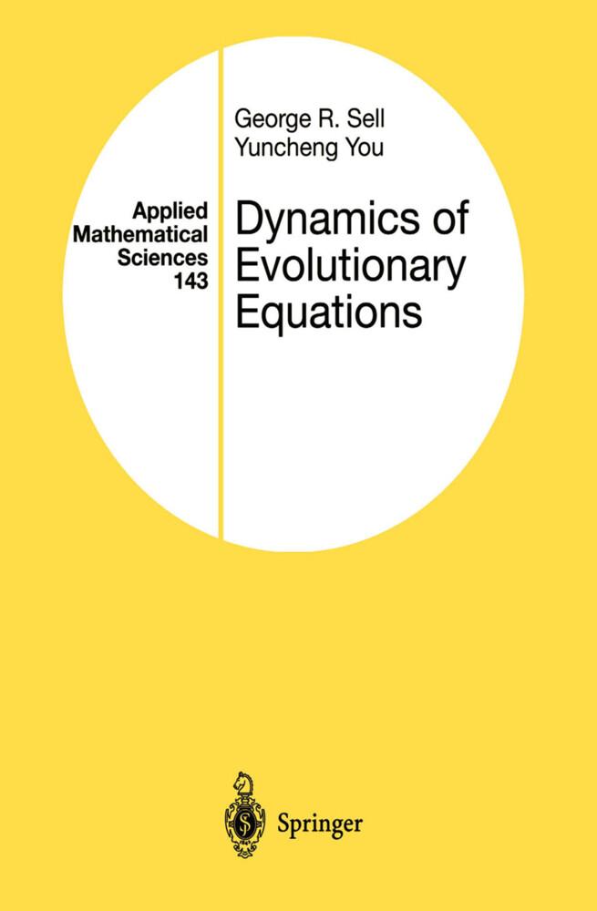 Dynamics of Evolutionary Equations - George R. Sell/ Yuncheng You