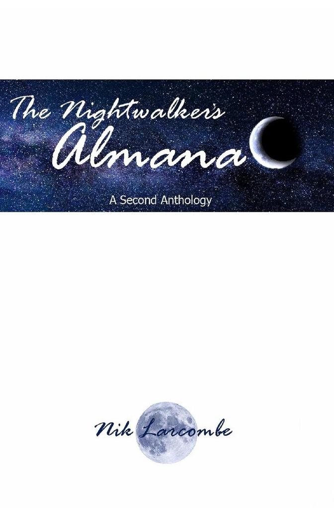 The Nightwalker‘s Almanac