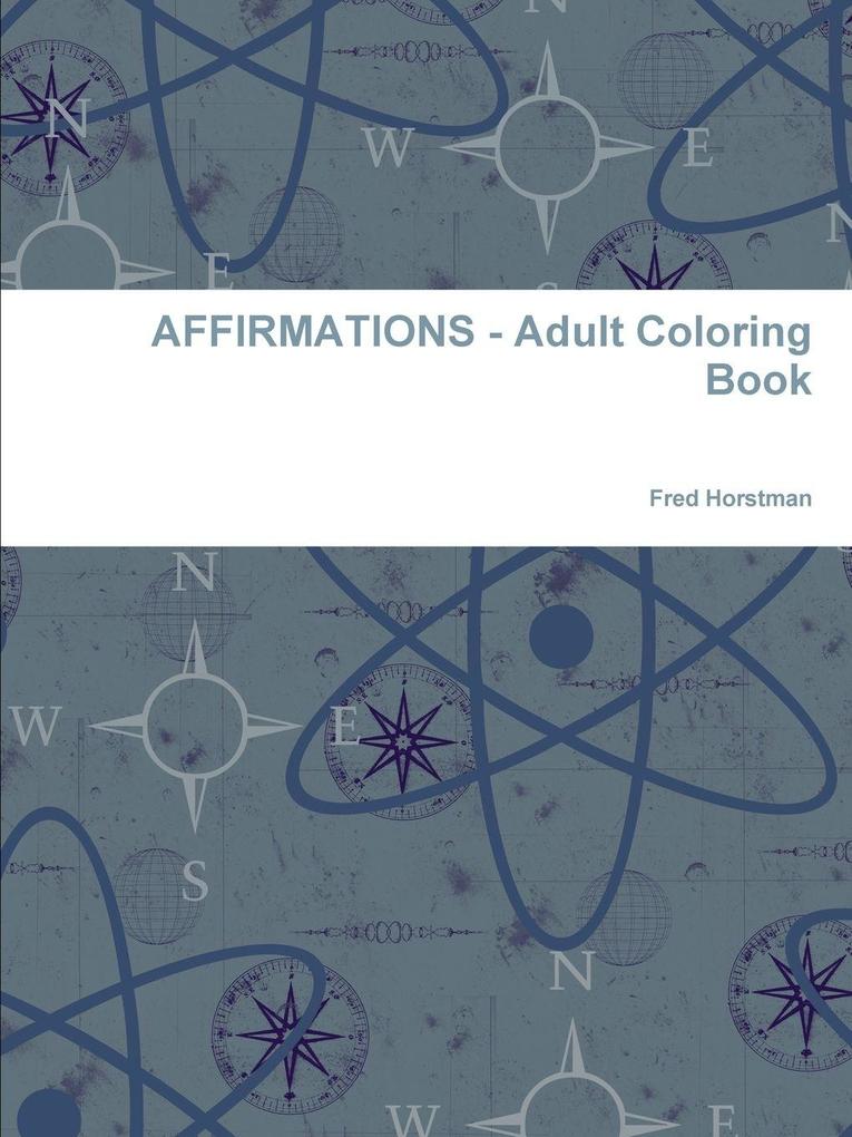 AFFIRMATIONS - Adult Coloring Book