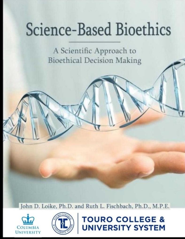 Science-Based Bioethics