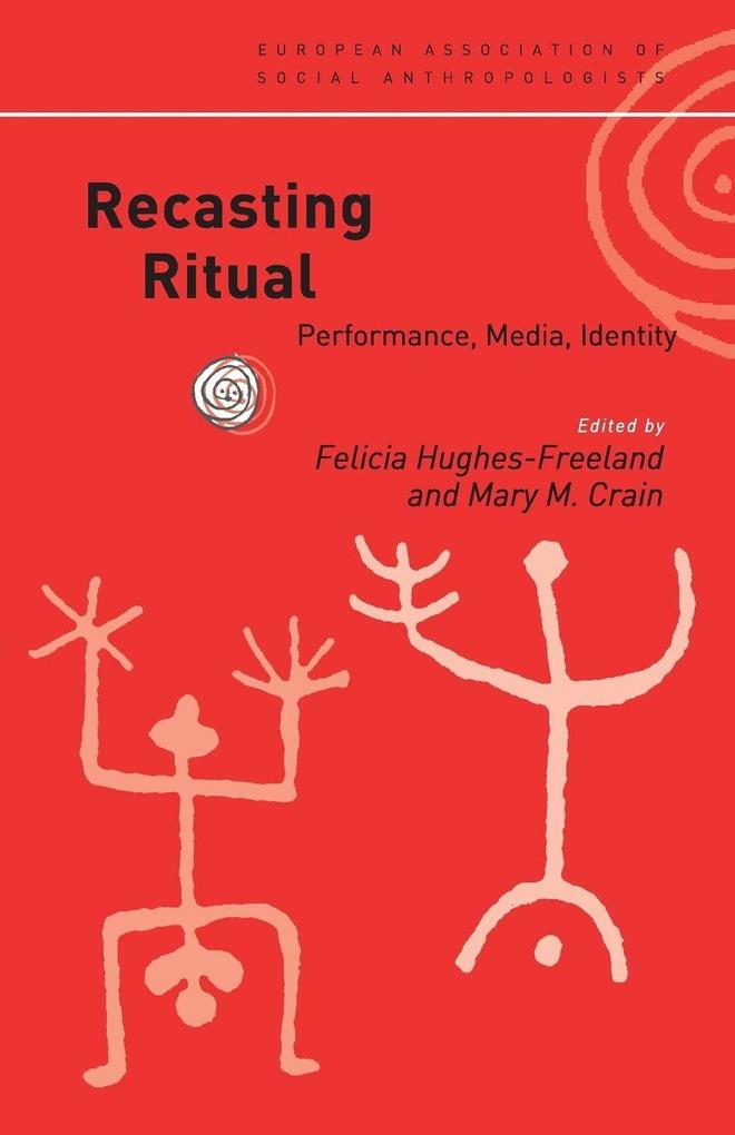 Recasting Ritual