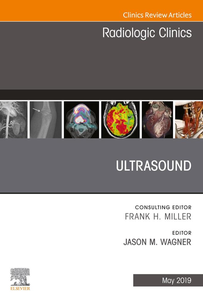 Ultrasound An Issue of Radiologic Clinics of North America