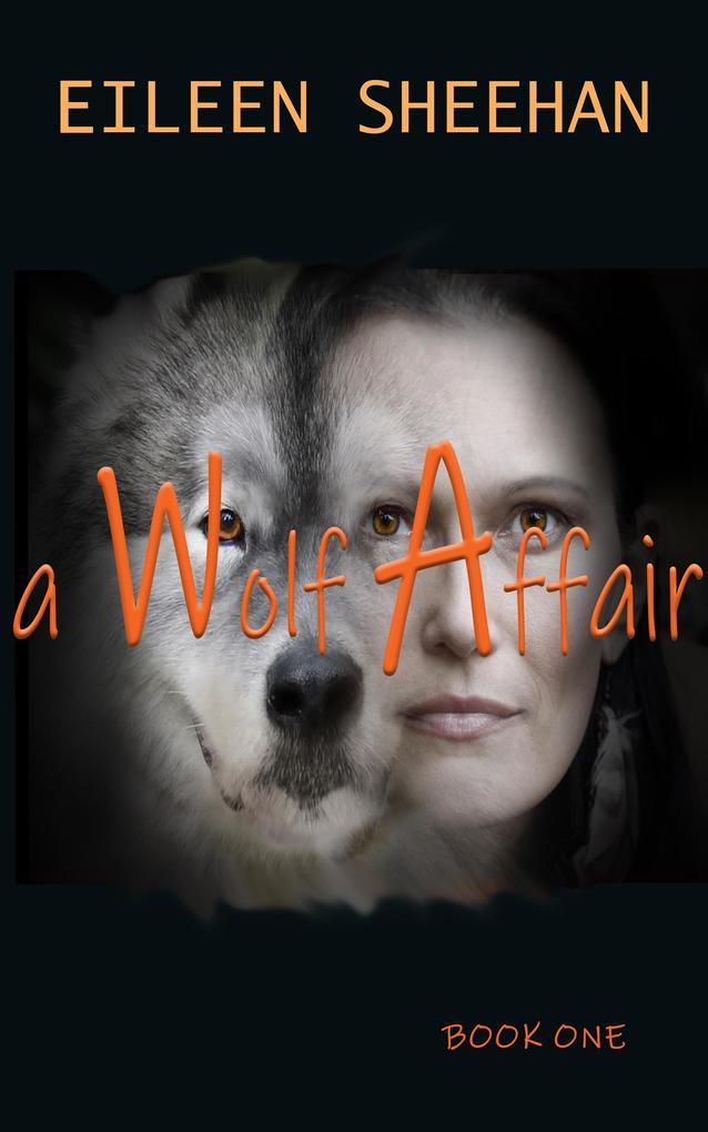 A Wolf Affair (A Wolf Affair Trology #1)