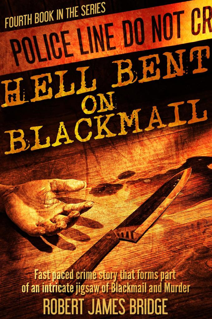 Hell Bent on Blackmail (Hell Bent on Murder #4)