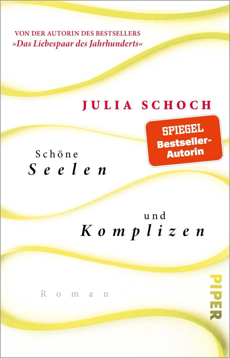 Schöne Seelen und Komplizen Julia Schoch - Bild 6