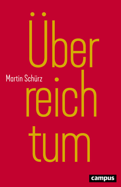 Campus Verlag GmbH Überreichtum