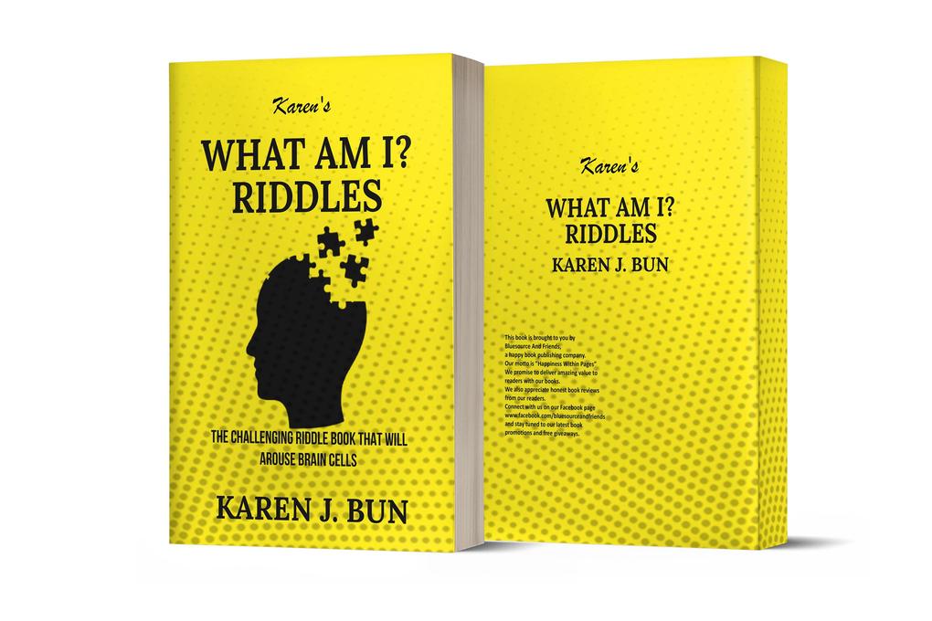 Karen‘s What Am I? Riddles : The Challenging Riddle Book That Will Arouse Brain Cells