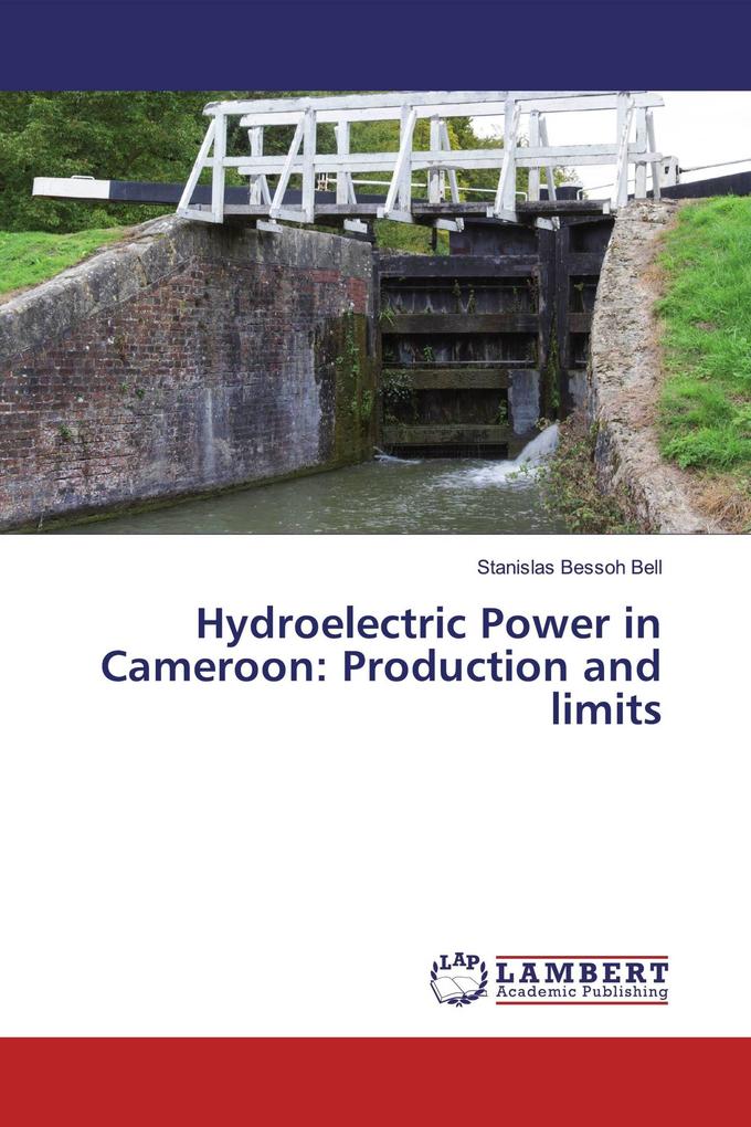 Hydroelectric Power in Cameroon: Production and limits
