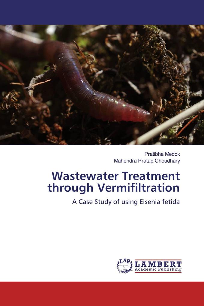 Wastewater Treatment through Vermifiltration