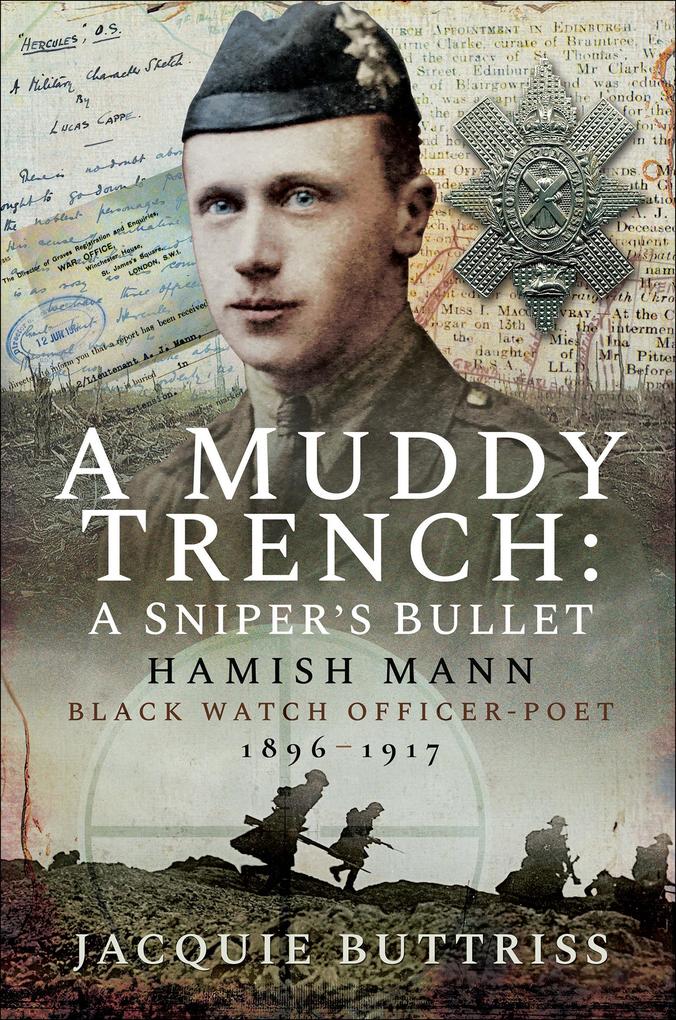 A Muddy Trench: Sniper‘s Bullet