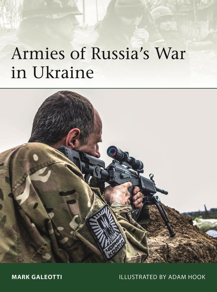 Armies of Russia‘s War in Ukraine