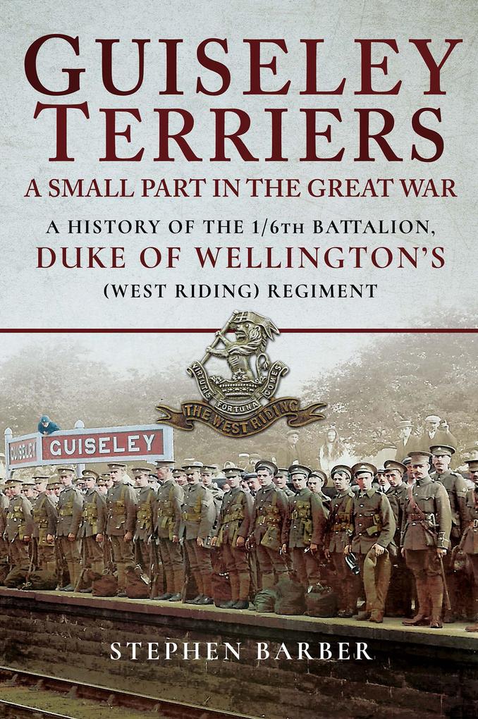 Guiseley Terriers: A Small Part in the Great War