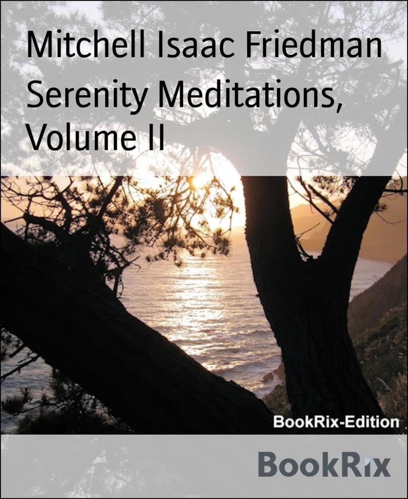 Serenity Meditations Volume II