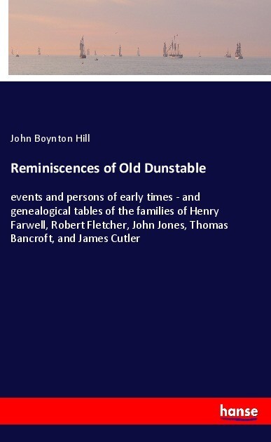Reminiscences of Old Dunstable