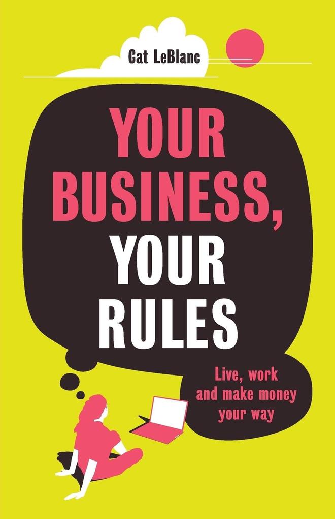 Your Business Your Rules