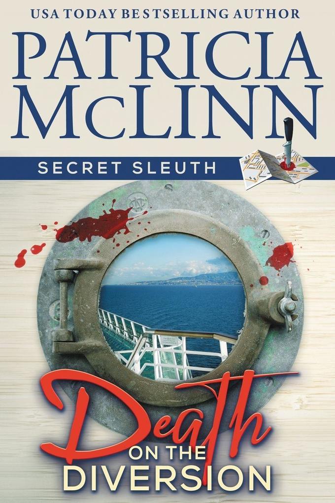 Death on the Diversion (Secret Sleuth Book 1)