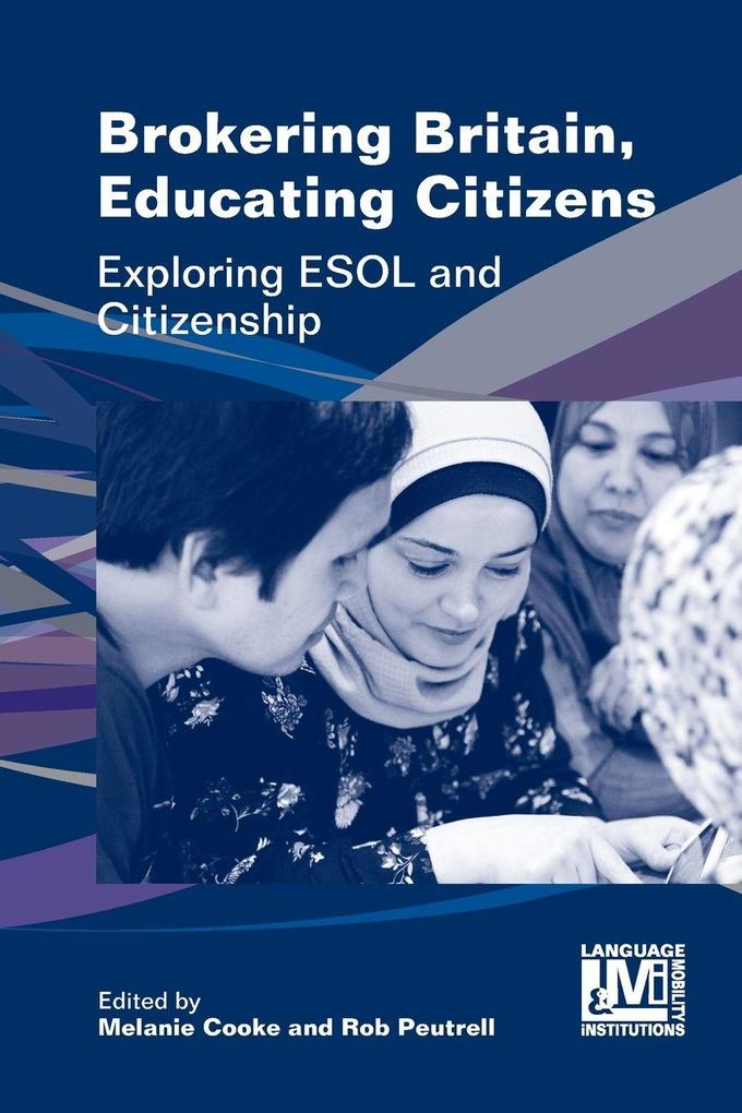 Brokering Britain Educating Citizens