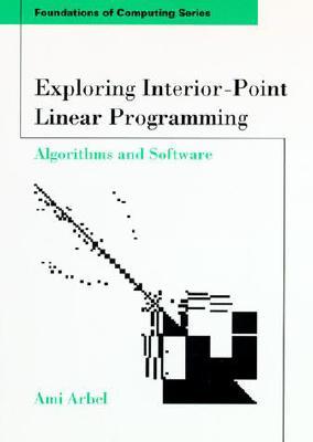 Exploring Interior-Point Linear Programming: Algorithms and Software - Ami Arbel