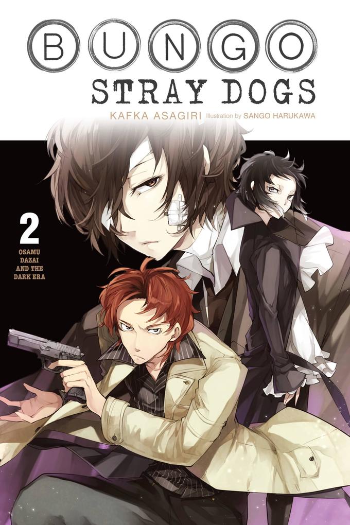 Bungo Stray Dogs Vol. 2 (Light Novel)
