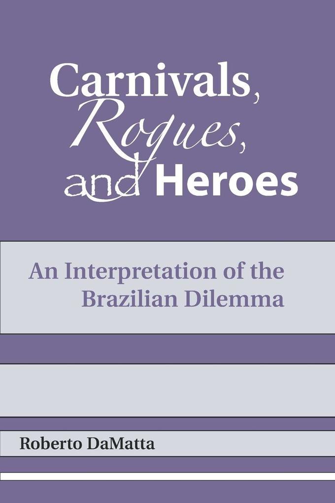 Carnivals Rogues and Heroes