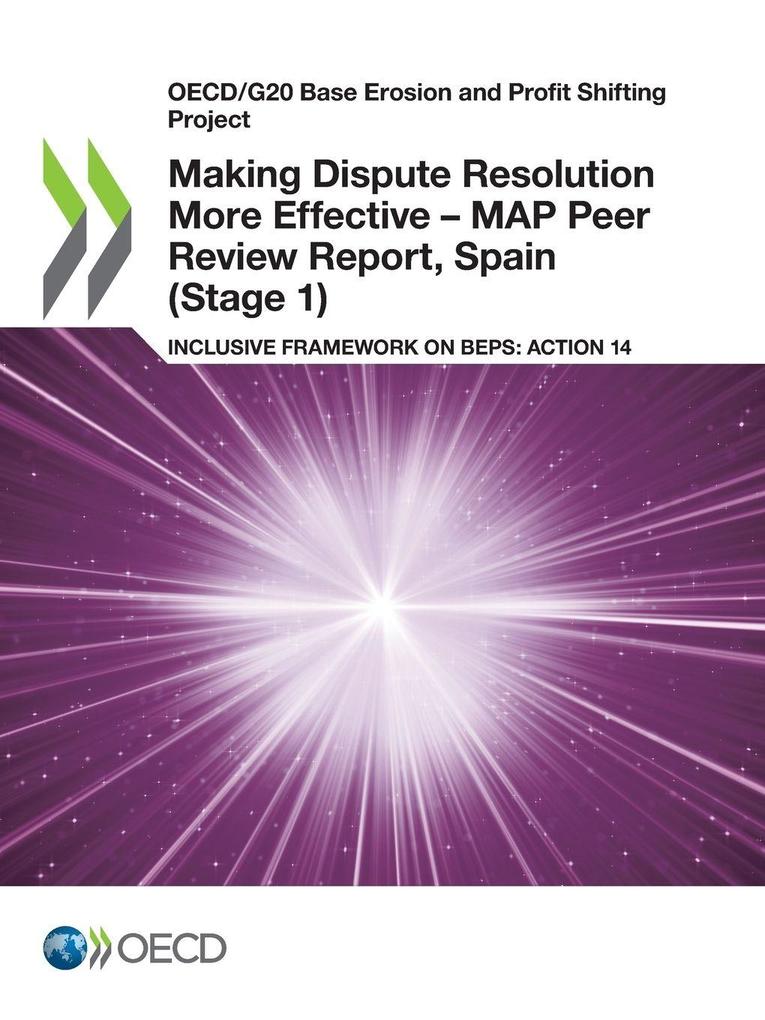Making Dispute Resolution More Effective - MAP Peer Review Report Spain (Stage 1)