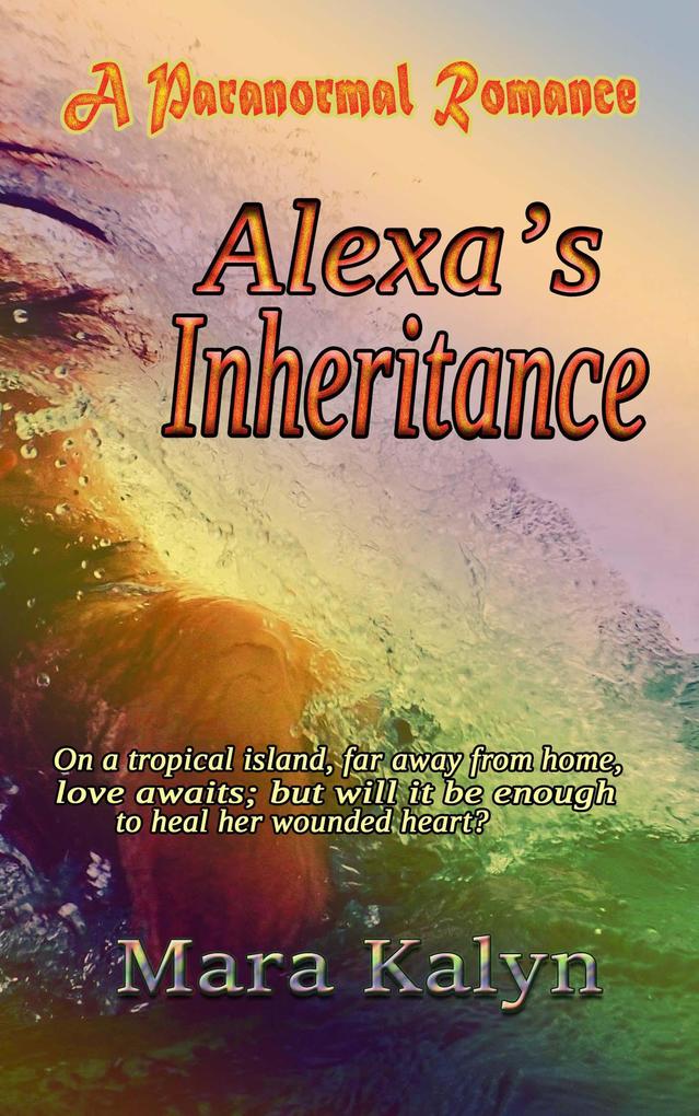 Alexa‘s Inheritance