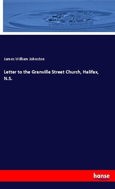 Letter to the Granville Street Church Halifax N.S.