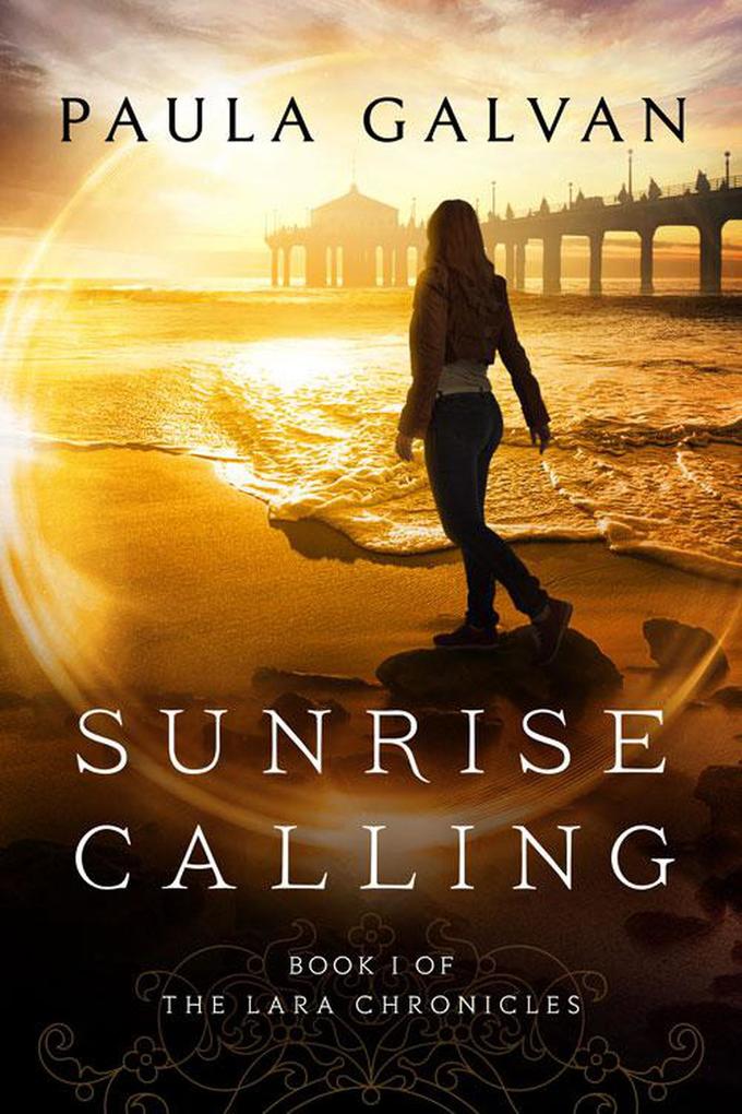 Sunrise Calling (Book I of The Lara Chronicles)