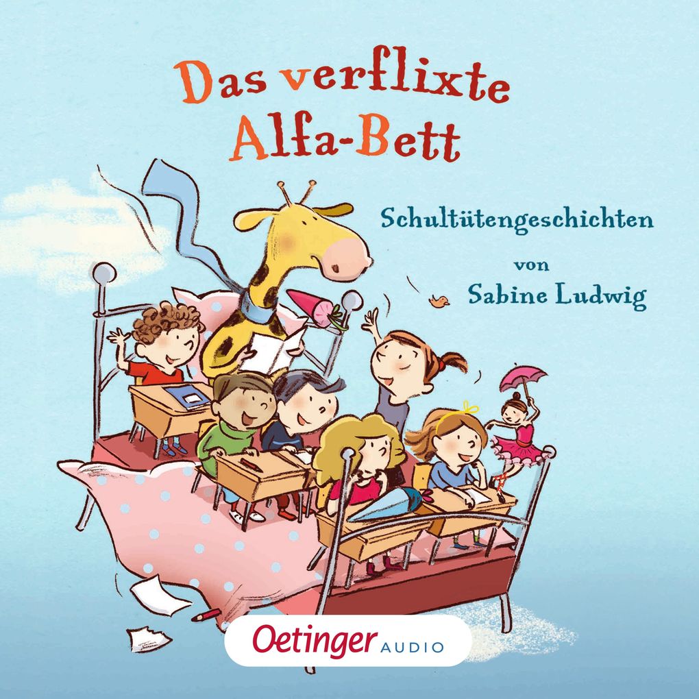 Das verflixte Alfa-Bett. Schultütengeschichten von Sabine Ludwig